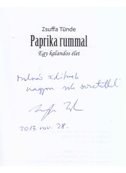 Zsuffa Tünde - Paprika rummal (dedikált), Pusztaszabolcs 2012 antikvár könyv
