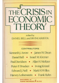 Daniel Bell,Irving Kristol - The Crisis in Economic Theory
