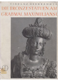 Vinzenz Oberhammer - Die Bronzestatuen am Grabmal Maximilians I.