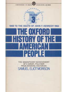 Morison, Samuel Eliot - The Oxford History of the American People Morison, Samuel Eliot - The Oxford History of the American People, New York 1972 antikvár könyv
