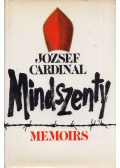 Mindszenty József - Memoirs: József Cardinal Mindszenty