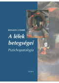 Ronald J. Comer - A lélek betegségei