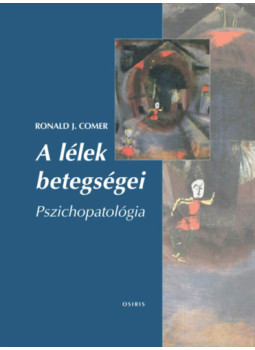 Ronald J. Comer - A lélek betegségei - Pszichopatológia, null 2024 antikvár könyv