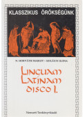 Szilágyi Ilona,N. HORVÁTH MARGIT - Linguam Latinam disco I.