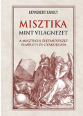 Kennsbert Károly - Misztika mint világnézet