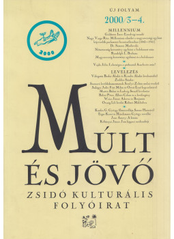 Kőbányai János - Múlt és jövő 2000/3-4. Kőbányai János - Múlt és jövő 2000/3-4., Budapest 2000 antikvár könyv