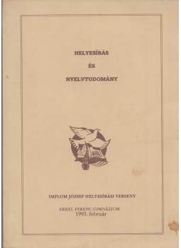 Nagy L. János - Helyesírás és nyelvtudomány Nagy L. János - Helyesírás és nyelvtudomány, Gyula 1993 antikvár könyv