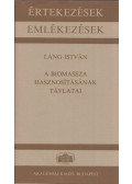 Láng István - A biomassza hasznosításának lehetőségei