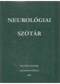 Kalmár Sándor,Kalmár Patrícia - Neurológiai szótár