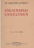 Kristóf György - Jókai napjai Erdélyben