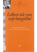Hegedüs Endre,Ferenczi Andrea - Lelkem tele van szép hangokkal