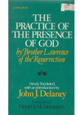 Henri J. M. Nouwen - The Practice of the Presence of God