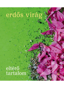 Erdős Virág - Eltérő tartalom Erdős Virág - Eltérő tartalom, Budapest 2024 antikvár könyv