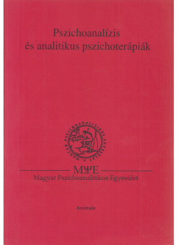 Bokor László - Pszichoanalízis és analitikus pszichoterápiák Bokor László - Pszichoanalízis és analitikus pszichoterápiák, Budapest 1999 antikvár könyv