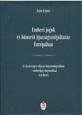 Bárd Károly - Emberi jogok és büntető igazságszolgáltatás Európában
