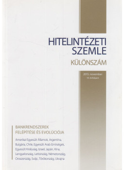 Sebestyén Géza - Hitelintézeti szemle különszám 2015. november Sebestyén Géza - Hitelintézeti szemle különszám 2015. november, Budapest 2015 antikvár könyv