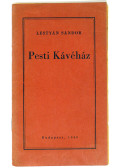 Lestyán Sándor - Pesti Kávéház