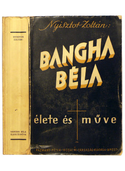 Nyisztor Zoltán - Bangha Béla élete és műve Nyisztor Zoltán - Bangha Béla élete és műve, Budapest 1941 antikvár könyv