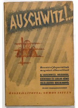 Somos István - Auschwitz!... Somos István - Auschwitz!..., Budapest 0 antikvár könyv