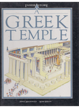 Fiona Macdonald, Mark Bergin - A Greek Temple Fiona Macdonald, Mark Bergin - A Greek Temple, null 1992 antikvár könyv