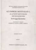 Barkóczi Ilona,Séra László - Az emberi motiváció I.