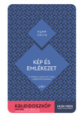 Papp Júlia - Kép és emlékezet