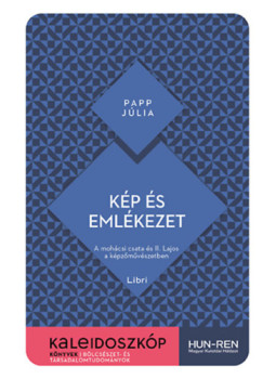 Papp Júlia - Kép és emlékezet Papp Júlia - Kép és emlékezet, null 2024 antikvár könyv