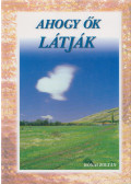 Rónai Zoltán - Ahogy ők látják