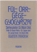Ribári Ottó - Fül-, orr-, gégegyógyászat