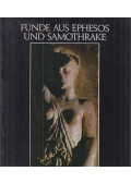 Oberleitner, Wolfgang,Gschwantler, Kurt,Alfred Bernhard-Walcher,Bammer, Anton - Funde aus Ephesos und Samothrake