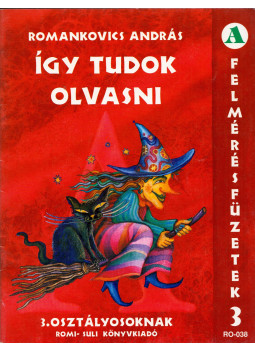 Romankovics  András - Így tudok olvasni - Felmérési füzetek 3. osztályosoknak A-B, null 0 antikvár könyv