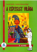 Horváth Katalin,Imrehné Sebestyén Margit - A képzelet világa 3. osztály