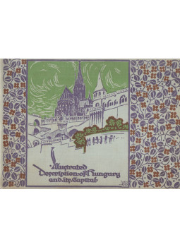  - Illustrated description of hungary and its capital, Budapest 0 antikvár könyv