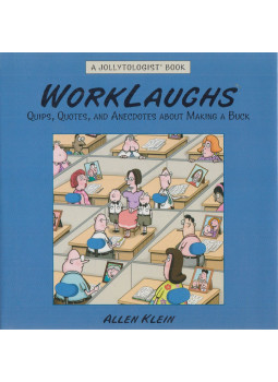 Allen Klein - WorkLaughs, New York 2006 antikvár könyv