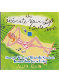Allen Klein - The Celebrate-Your-Life Quote Book