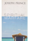 Joseph Prince - Spiritual Warfare