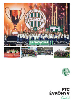 Czégány Pál - FTC Évkönyv 2023 Czégány Pál - FTC Évkönyv 2023, Budapest 2023 antikvár könyv