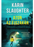 Karin Slaughter - Azon az éjszakán