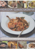 Illés Andrea (szerk.),Robert Cuthbert,Jake Eastham,Andy Parle - Vadászok szakácskönyve