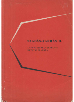 Vékony László, Hegedűs Margit - Szabás-varrás II. kötet Vékony László, Hegedűs Margit - Szabás-varrás II. kötet, Budapest 1967 antikvár könyv