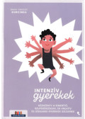 Mary Sheedy Kurcinka Ed.D - Intenzív gyerekek