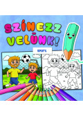 Lengyel Orsolya (Szerk.) - Színezz velünk! Sport