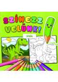 Lengyel Orsolya (Szerk.) - Színezz velünk! Dinók