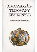 Kósa László - A magyarságtudomány kézikönyve
