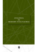 Kádár Edit,Szilágyi N. Sándor - Analógia és modern nyelvleírás