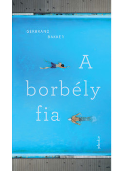Gerbrand Bakker - A borbély fia Gerbrand Bakker - A borbély fia, null 2024 antikvár könyv