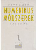 Stoyan Gisbert,Takó Galina - Numerikus módszerek 1.