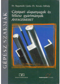 Bagyinszki Gyula,Kovács Mihály - Gépipari alapanyagok és félkész gyártmányok