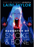 Laini Taylor - Daughter of Smoke & Bone - Füst és csont leánya