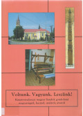 Z. Urbán Aladár - Voltunk. Vagyunk. Leszünk!